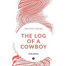 (英文圖書) The Log of a Cowboy 平裝版, Notion Press, 英文
