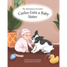 (英文圖書)The Adventures of Carlos: Carlos Gets a Baby Sister 平裝版, Frenchie Publishing, 英文