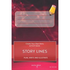 (英文圖書)Story Lines - Create Your Own Story Activity Book Plan Write and Illustrate: Un... 平裝版, Independently Published, 英文