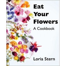 (英文圖書) Eat Your Flowers: A Cookbook 精裝版, William Morrow & Company, 英文