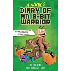 (英文圖書)A Noob's Diary of an 8-Bit Warrior: Volume 1 精裝版, Andrews McMeel Publishing, 英文