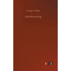 Little Brown Jug 精裝版, Outlook Verlag, 英文