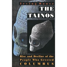 The Tainos: Rise and Decline of the People Who Greeted Columbus 平裝版, Yale University Press, 英文