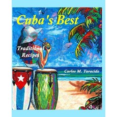 (英文圖書) Cuba's Best Traditional recipes 平裝版, Blurb, 英文
