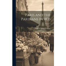 (英文圖書) Paris and the Parisians in 1835; Volume 1 精裝版, Legare Street Press, 英文