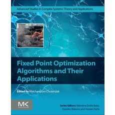 (英文圖書) Fixed Point Optimization Algorithms and Their Applications 平裝版, Morgan Kaufmann Publishers, 英文