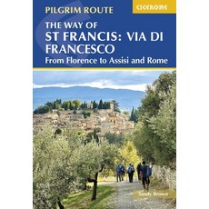 (英文圖書) The Way of St Francis: Via Di Francesco: From Florence to Assisi and Rome 平裝版, Cicerone Press, 英文