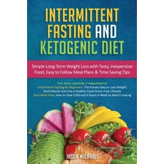 (英文圖書) Intermittent Fasting & Ketogenic Diet: Simple Long-Term Weight Loss with Tasty... 平裝版, El-Gorr International Consu..., 英文