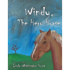 (英文圖書)Windy the Hero Horse 平裝版, Wild Pony Press, 英文