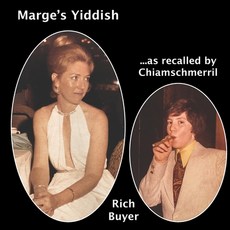 (英文圖書) Marge's Yiddish: As Recalled by Chiamschmerril 平裝版, Independently Published, 英文