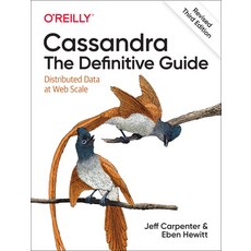 (英文圖書) Cassandra: The Definitive Guide (Revised) Third Edition: Distributed Data at Web Scale 平裝版, O'Reilly Media, 英文