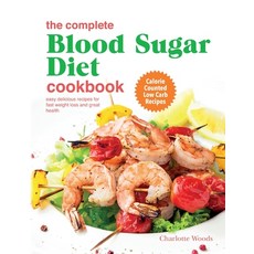 (英文圖書) The Complete Blood Sugar Diet Cookbook: Easy Delicious Recipes For Fast Weight Loss And Great... 平裝版, Independently Published, 英文