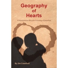 (英文圖書) Geography of Hearts: A Honeymoon Bicycle Crossing of America 平裝版, Pocahontas Press, 英文