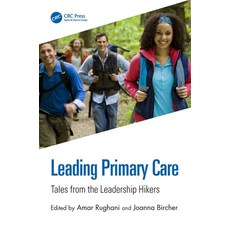 (英文圖書) Leading Primary Care: Tales from the Leadership Hikers 平裝版, CRC Press, 英文