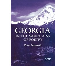 Georgia: In the Mountains of Poetry 平裝版, Palgrave MacMillan, 英文