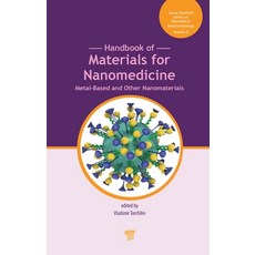 (英文圖書) Handbook of Materials for Nanomedicine: Metal-Based and Other Nanomaterials 精裝版, Jenny Stanford Publishing, 英文
