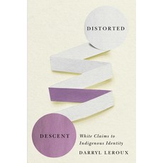 (英文圖書) Distorted Descent: White Claims to Indigenous Identity 精裝版, University of Manitoba Press, 英文