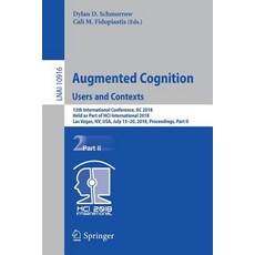 (英文圖書) Augmented Cognition: Users and Contexts: 12th International Conference AC 2018 Held as Part... 平裝版, Springer, 英文