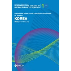 Global Forum on Transparency and Exchange of Information for Tax Purposes: Korea 2020 (Second Round)... 平裝版, OECD, 英文