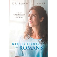 (英文圖書) Reflections on Romans: A Daily Devotional Journey Via Three-Minute Meditations 平裝版, Authorhouse, 英文