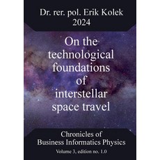 (英文圖書) On the technological foundations of interstellar space travel 平裝版, Bod - Books on Demand, 英文