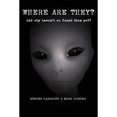 (英文圖書) Where are they?: And why haven't we found them yet? 平裝版, Rodger & Laz Publishing S.E..., 英文