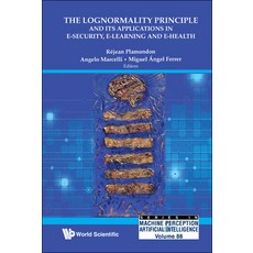 The Lognormality Principle and its Applications in e-Security e-Learning and e-Health 精裝版, World Scientific Publishing..., 英語