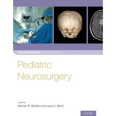 Pediatric Neurosurgery 平裝版, Oxford University Press, USA, 英文
