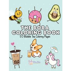 The Boba Coloring Book: 50 Bubble Tea Coloring Pages 平裝版, Bitsy Boba, 英文