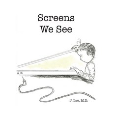 Screens We See 精裝版, Gatekeeper Press, 英文