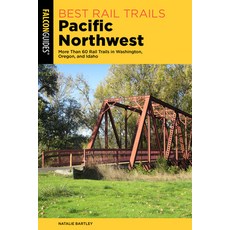 (英文圖書) Best Rail Trails Pacific Northwest: More Than 60 Rail Trails in Washington Oregon and Idaho 平裝版, Falcon Press Publishing, 英文