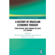 (英文圖書) A History of Brazilian Economic Thought: From colonial times through the early 21st century 精裝版, Routledge, 英文