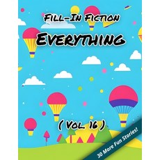 (英文圖書)Fill-In Fiction: Everything Edition: (Volume 16) 平裝版, Independently Published, 英文