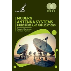 (英文圖書) Modern Antenna Systems: Principles and Applications 精裝版, Kruger Brentt Publisher Uk...., 英文