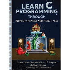 (英文圖書)Learn C Programming through Nursery Rhymes and Fairy Tales: Classic Stories Tran... 精裝版, Sundae Electronics LLC, 英文