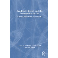 (英文圖書) Pandemic Event and the Immanence of Life: Critical Reflections on Covid-19 精裝版, Routledge Chapman & Hall, 英文