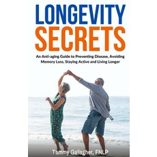 (英文圖書) Longevity Secrets 平裝版, Tam Gall Publishing, 英文
