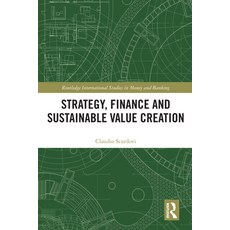 (英文圖書) Strategy Finance and Sustainable Value Creation 精裝版, Routledge, 英文