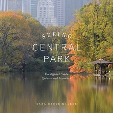 Seeing Central Park: The Official Guide Updated and Expanded 精裝版, ABRAMS, 英文