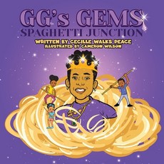 (英文圖書)GG's Gems Spaghetti Junction 平裝版, Cecille Peace, 英文