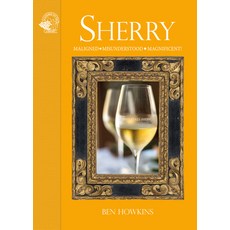 (英文圖書) Sherry: Malinged*misunderstood*magnificent! 精裝版, Academie Du Vin Library Ltd, 英文
