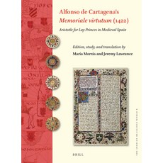 (英文圖書) Alfonso de Cartagena's 'Memoriale Virtutum' (1422): Aristotle for Lay Princes in Medieval Spain 精裝版, Brill, 英文