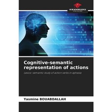 (英文圖書) Cognitive-semantic representation of actions 平裝版, Our Knowledge Publishing, 英文