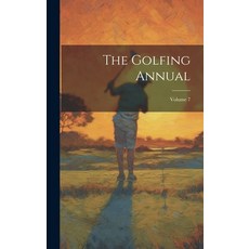 (英文圖書) The Golfing Annual; Volume 7 精裝版, Legare Street Press, 英文
