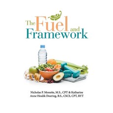 The Fuel and Framework 平裝版, Lulu.com, 英文