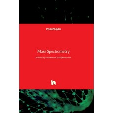 (英文圖書) Mass Spectrometry 精裝版, Intechopen, 英文