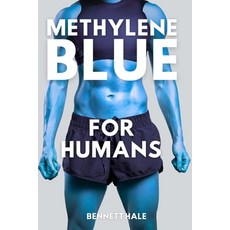 (英文圖書) Methylene Blue For Humans: Enhancing Mitochondrial Health and Mental Well-Being... 平裝版, Independently Published, 英文
