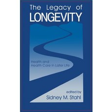 (英文圖書) The Legacy of Longevity: Health and Health Care in Later Life 平裝版, Sage Publications, Inc, 英文