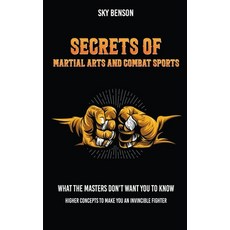 (英文圖書) Secrets of Martial Arts and Combat Sports 平裝版, Sky Benson, 英文