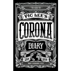 Vic Lee's Corona Diary 2020 精裝版, White Lion Publishing, 英文